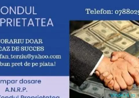 Retrocedări- Cumpărăm Dosare ANRP - 0788029694 - Fondul  Proprietatea - Puncte ANRP